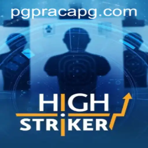 Unraveling the Excitement of HighStriker: A New Era of Gaming with PRACAPG