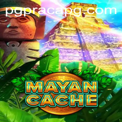Discover the World of MayanCache: A PRACAPG Adventure